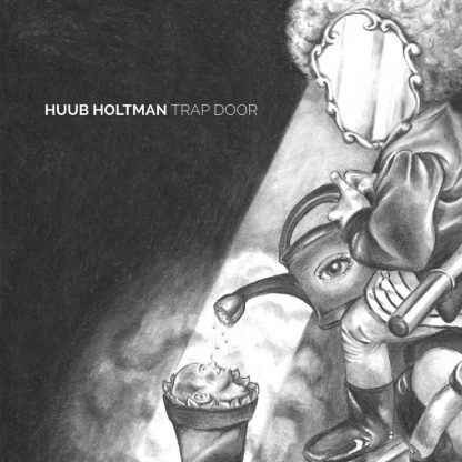 Huub Holtman - Trap Door