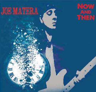 Joe Matera - Now And Then