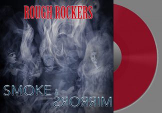 Rough Rockers - Smoke & Mirrors